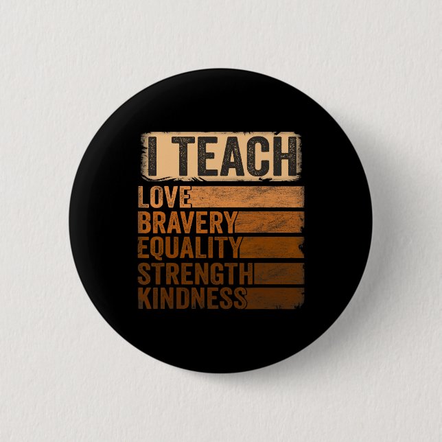 Black History Month Apparel I Teach Black History  6 Cm Round Badge (Front)