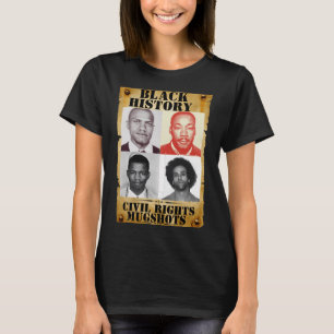 Black History Month Authentic Civil Rights Mugshot T-Shirt