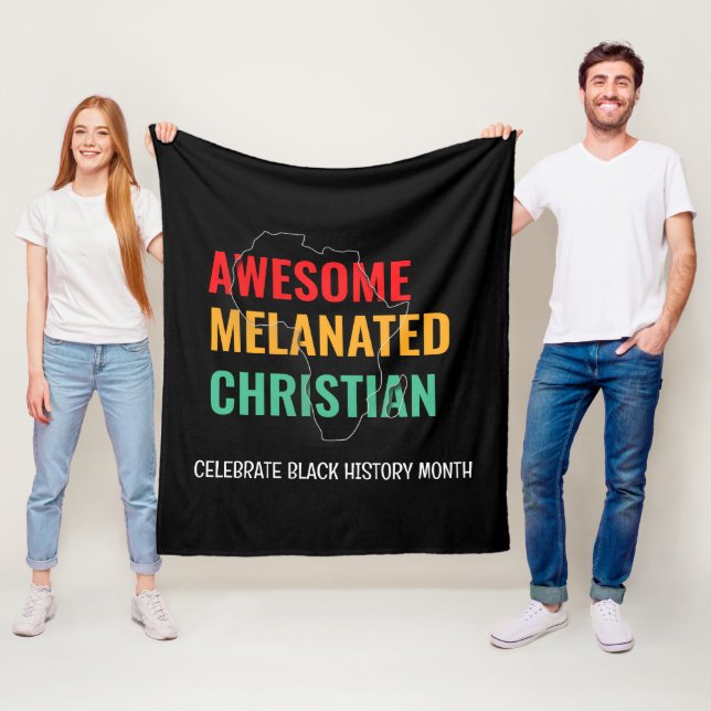 Black History Month Awesome Melanated Christian Fleece Blanket (In Situ)