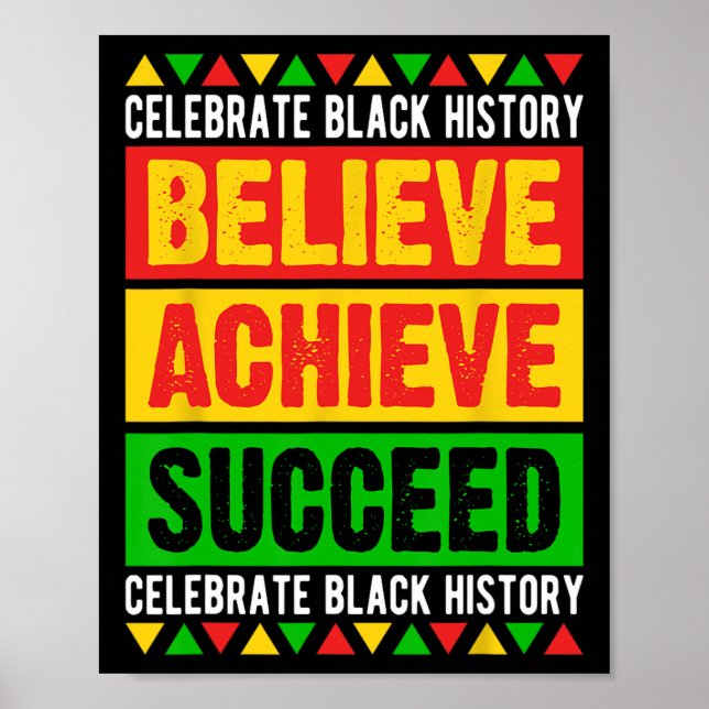 Black History Month Believe Achieve Succeed Africa Poster (Front)