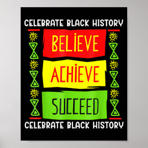 Black History Month Believe Achieve Succeed Africa Poster