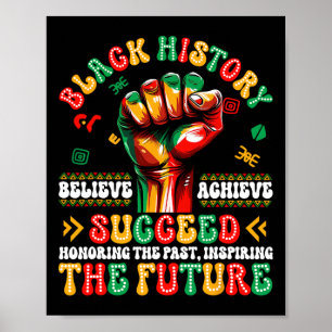 Black History Month Believe Achieve Succeed Africa Poster