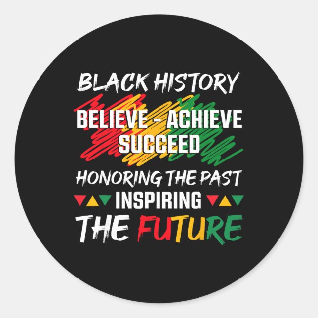 Black History Month Believe Achieve Succeed Melani Classic Round Sticker (Front)