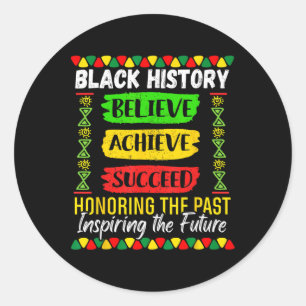 Black History Month Believe Achieve Succeed Melani Classic Round Sticker