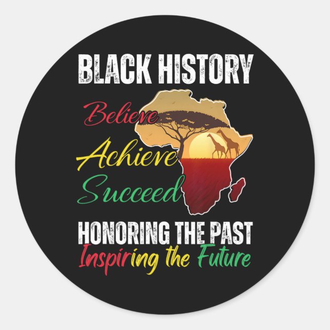 Black History Month Believe Achieve Succeed Melani Classic Round Sticker (Front)