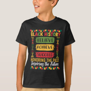 Black History Month Believe Achieve Succeed Melani T-Shirt