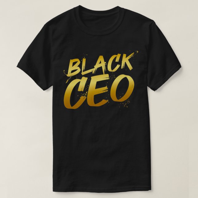 Black History Month Black Ceo African American Her T-Shirt (Design Front)