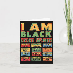 Black History Month Black Culture I Am Black Every Card