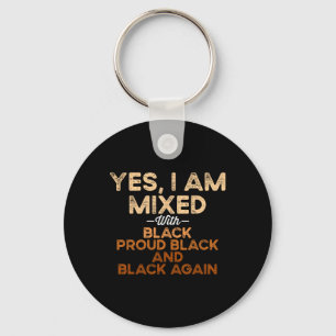 Black History Month Black Mixed With Black For Wom Key Ring
