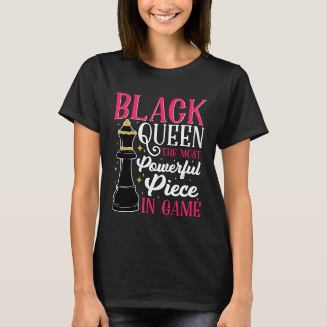Black History Month Black Women Queen Chess T-Shirt (Front)