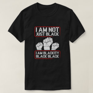 Black History Month - Blackity Black Every Month B T-Shirt
