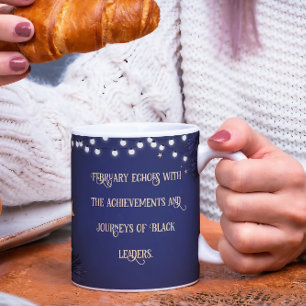 Black History Month Coffee Mug Quotes