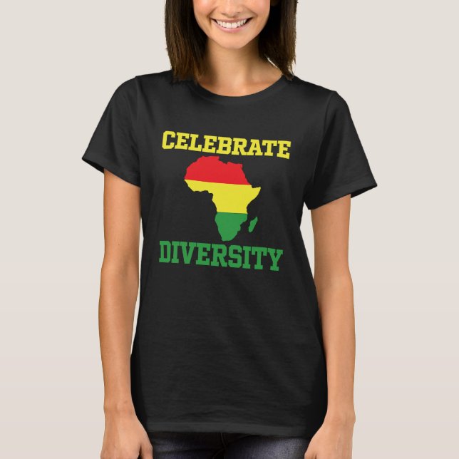 Black History Month Decorations Celebrate Diversit T-Shirt (Front)