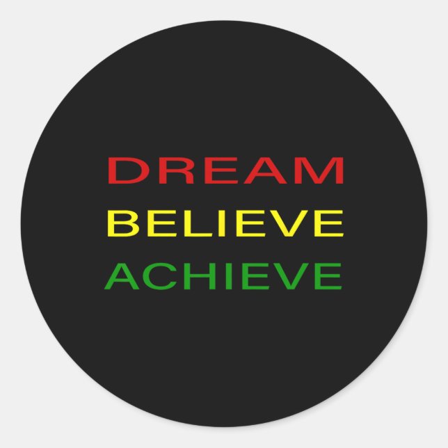 Black History Month Dream Believe Achieve - Red Ye Classic Round Sticker (Front)