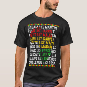 Black History Month Dream Like African Leader Men T-Shirt