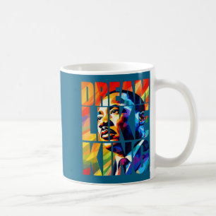 Black history month dream like king for men women coffee mug