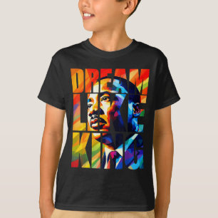 Black history month dream like king for men women T-Shirt
