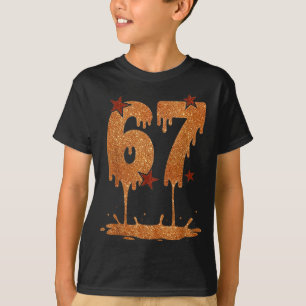 Black History Month Dripping 67 Cool Meme 6 7 Funn T-Shirt