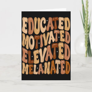 Black History Month Educated Motivated Elevated Me Card
