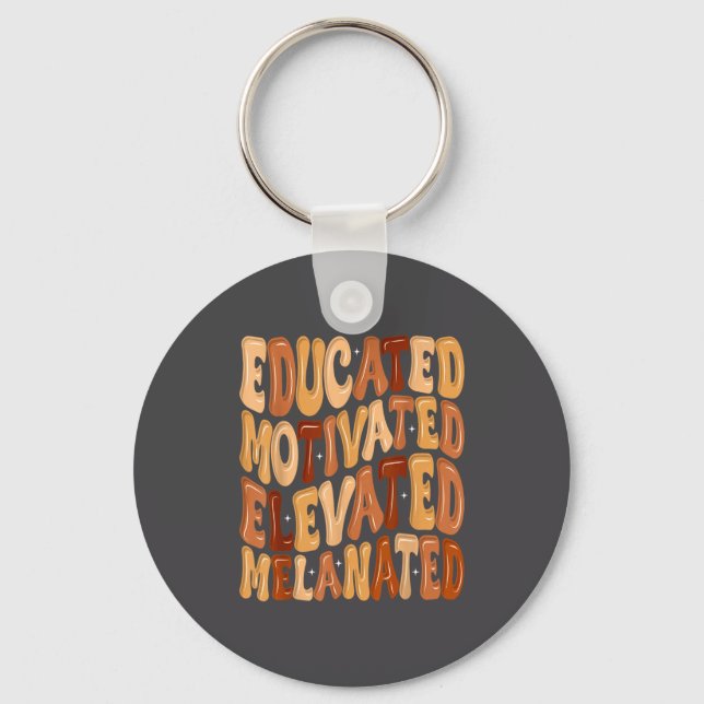 Black History Month Educated Motivated Elevated Me Key Ring (Front)