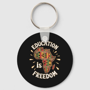 Black History Month Education Freedom African Amer Key Ring