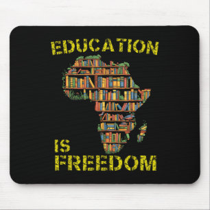 Black History Month Education Is Freedom Black Tea Mouse Mat