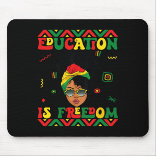Black History Month Education Is Freedom Teacher A Mouse Mat