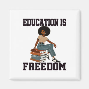 Black History Month Education Is Freedom Teacher H Magnet