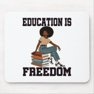 Black History Month Education Is Freedom Teacher H Mouse Mat