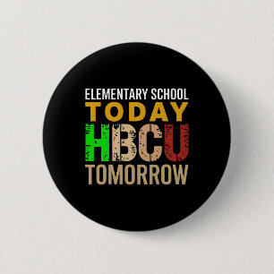 Black History Month Elementary School Hbcu Tomorro 6 Cm Round Badge