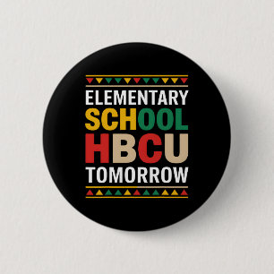 Black History Month Elementary School Hbcu Tomorro 6 Cm Round Badge