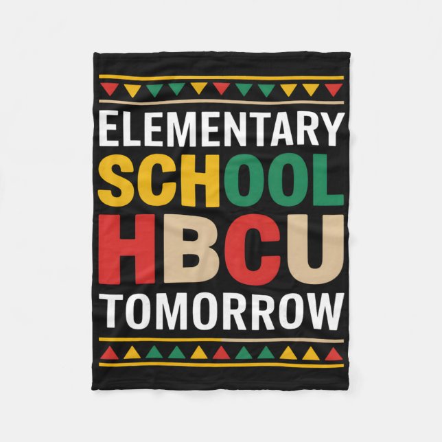 Black History Month Elementary School Hbcu Tomorro Fleece Blanket (Front)