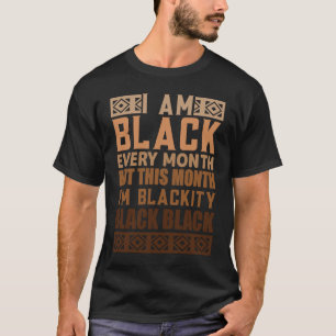 Black History Month Empowerment Black Pride Mens & T-Shirt