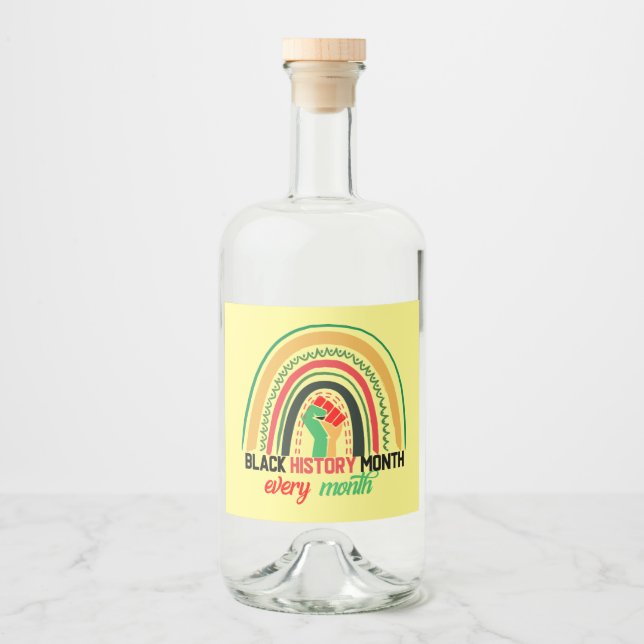 Black History Month Every Month  Liquor Bottle Label (Front)
