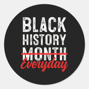 Black History Month Everyday African American Blac Classic Round Sticker