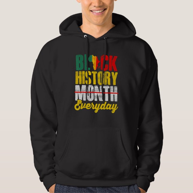 Black History Month Everyday African Melanin Black Hoodie (Front)