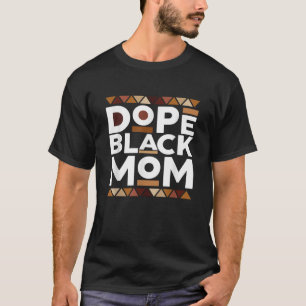 Black History Month Family Matching Melanin Dope B T-Shirt