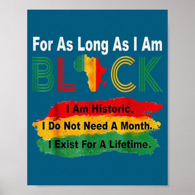 Black history month for as long as am black pride poster (Front)