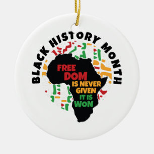 Black History Month Freedom is never given, it is Ceramic Tree Decoration