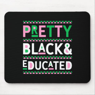 Black History Month Gifts Pretty Black And Educate Mouse Mat