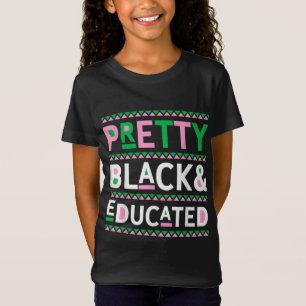 Black History Month Gifts Pretty Black and Educate T-Shirt