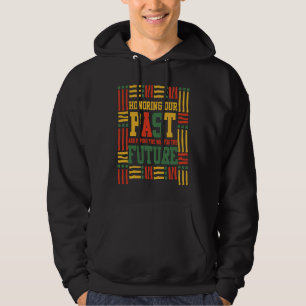 Black History Month Honoring our Past Pride 1 Hoodie