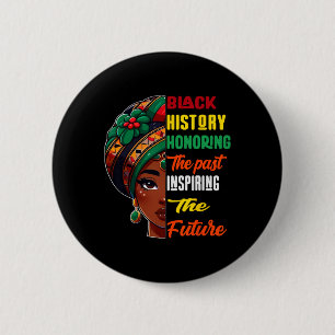 Black History Month Honoring Past Inspiring Future 6 Cm Round Badge