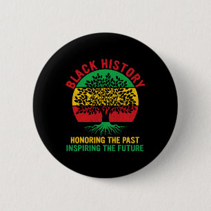 Black History Month Honoring Past Inspiring Future 6 Cm Round Badge