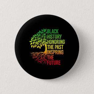 Black History Month Honoring Past Inspiring Future 6 Cm Round Badge