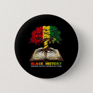 Black History Month Honoring Past Inspiring Future 6 Cm Round Badge