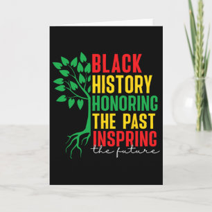 Black History Month Honoring Past Inspiring Future Card