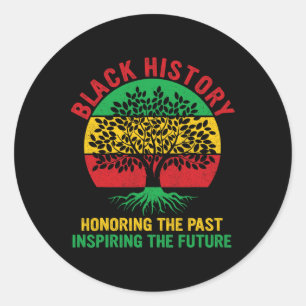 Black History Month Honoring Past Inspiring Future Classic Round Sticker