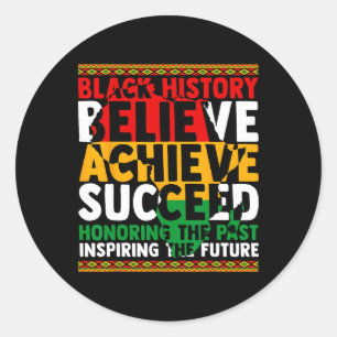 Black History Month Honoring The Past Inspiring Fu Classic Round Sticker