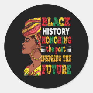 Black History Month Honouring Past Inspiring Futur Classic Round Sticker